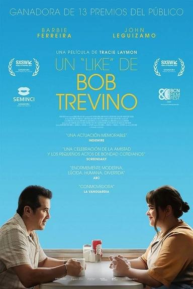 Un "like" de Bob Trevino