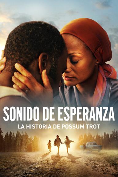 Sonido de Esperanza: La historia de Possum Trot
