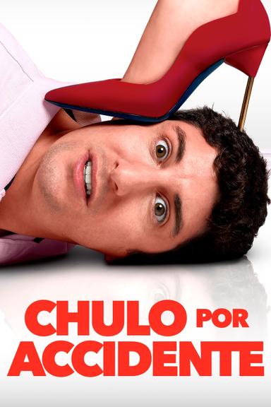 Chulo por accidente
